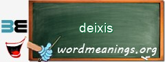 WordMeaning blackboard for deixis